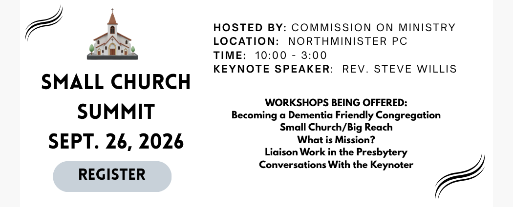 2026 Small Church Summit, September 26, Northminster Pres Roanoke. Register here.