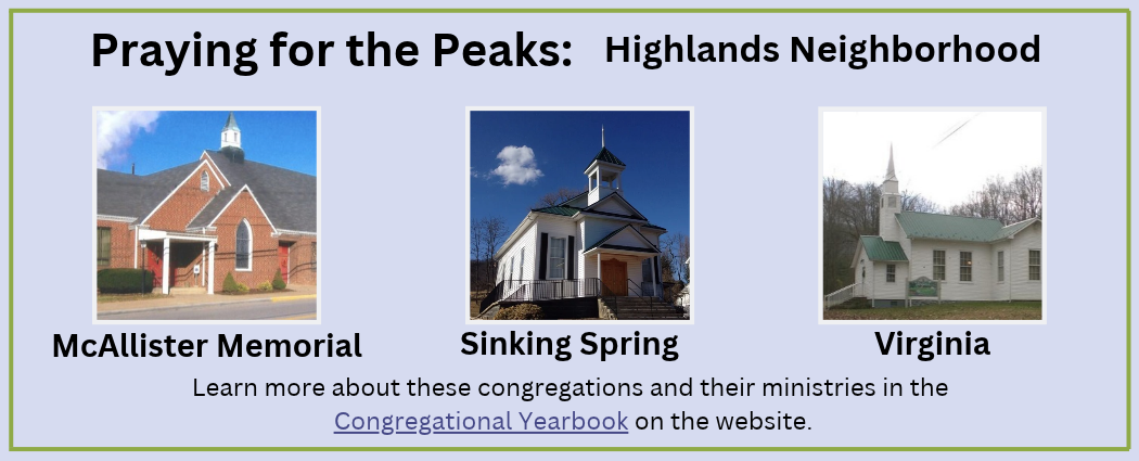 Praying for Peaks:  Highlands Neighborhood--McAllister Memorial, Sinking Spring and Virginia.
