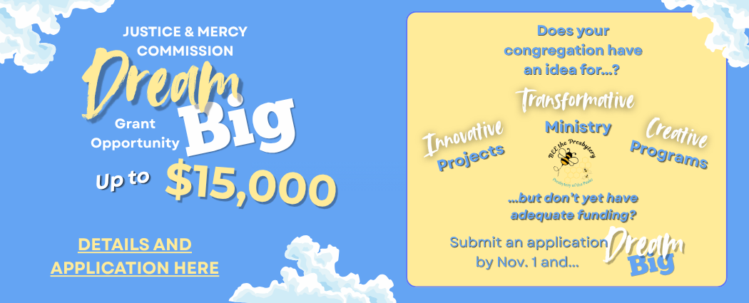 Dream Big Grant. Up to $15,000. One Grant. One church. Details and application here.