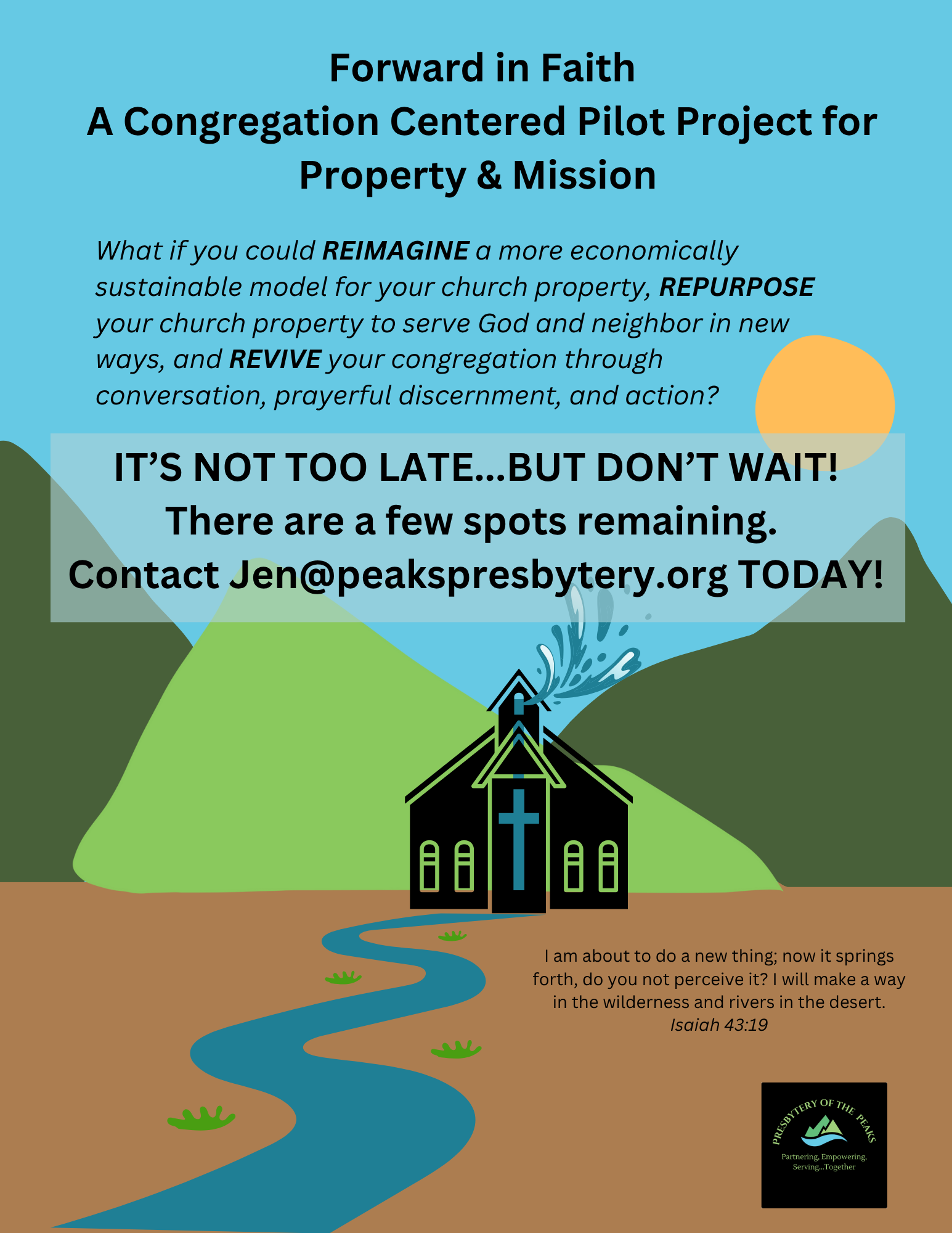 There are spots left in the Forward in Faith project. Contact Jen@peakspresbytery.org today! 